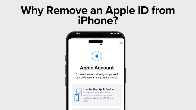 Why And How To Remove an Apple ID from iPhone