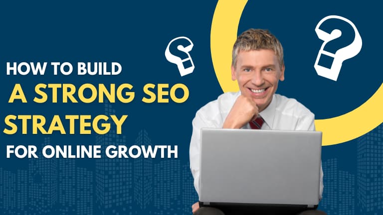 Build a SEO strategy for online growth